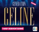 [Roanne] Concert Génération Céline - Tarif subventionné