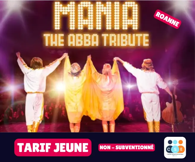 [Roanne] Concert Mania The ABBA Tribute - Tarif JEUNE non subventionné