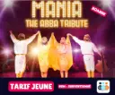 [Roanne] Concert Mania The ABBA Tribute - Tarif JEUNE non subventionné